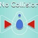 Without Collision